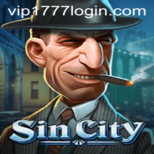 Exploring the Exciting World of SinCity and vip1777 Login